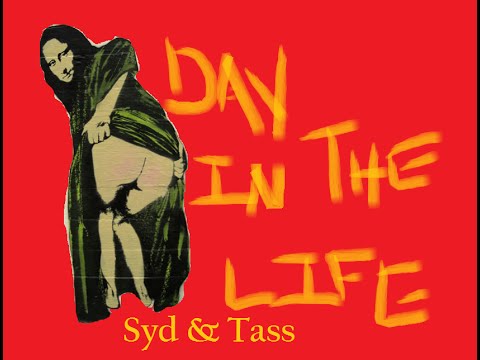 A Day In The Life: Syd & Tass