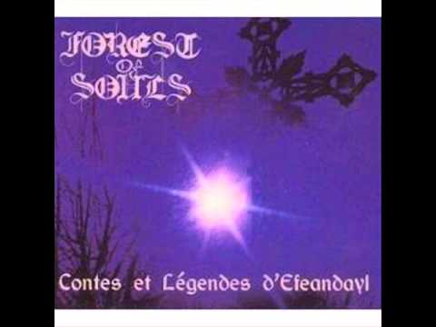 Forest of Souls - Contes et légendes d'Efeandayl (full album)