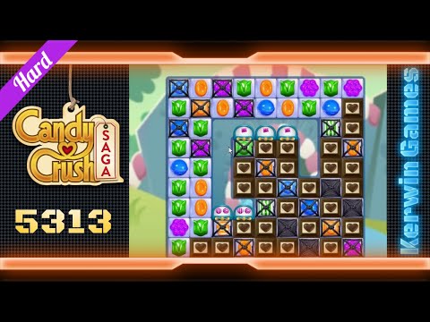 Candy Crush Saga Level 5313 - Hard Level - No Boosters