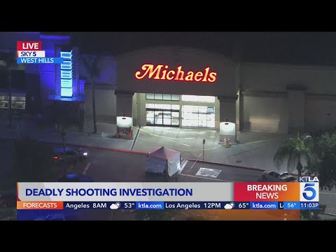 Deadly shooting investigation outside West Hills shopping plaza in San Fernando Valley