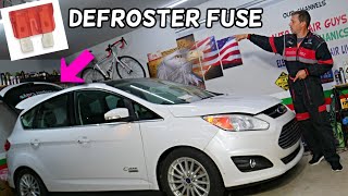 FORD C-MAX REAR WINDOW DEFROSTER DEFOGGER FUSE LOCATION REPLACEMENT
