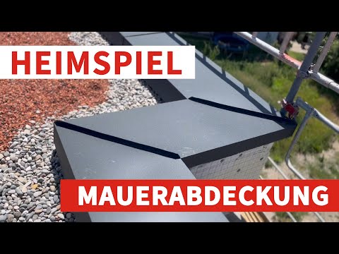 Heimspiel ... Eine Mauerabdeckung  montieren