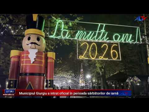Municipiul Giurgiu a intrat oficial în perioada sărbătorilor de iarnă