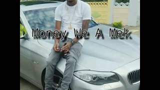 Masicka Money We A Mek |official audio| raw November 2016