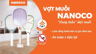 Bắt muỗi tự động với vợt muỗi thông minh Nanoco 2 trong 1 thế hệ mới
