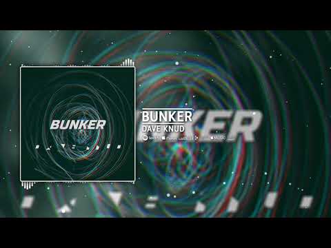 Dave Knud - Bunker