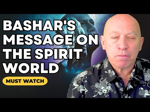 The Best Viral Clips | Bashar's Message on the Spirit World (Channeled by Darryl Anka)
