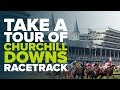 A TOUR OF CHURCHILL DOWNS Go Behind The Scenes At The Home Of The Kentucky Derby
