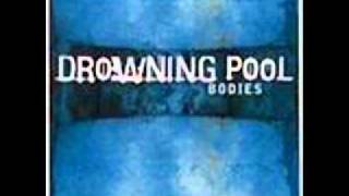 Drowning pool Tear Away