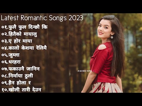 Romantic Nepali New Songs💕Latest Songs Collection 2079💕Best Nepali Songs | Jukebox Nepal And Lyrics