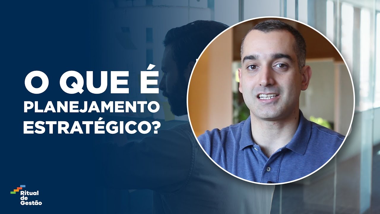 O que é planejamento estratégico?