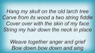 16 Horsepower - Horse Head Fiddle Lyrics