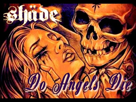SHÄDE: Do Angels Die (Featuring Deborah Lee)