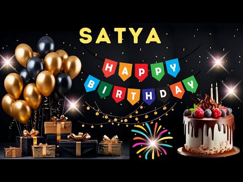 Happy Birthday Satya, Birthday Wishes, Birthday Song, Whatsapp Status, Today, hbd