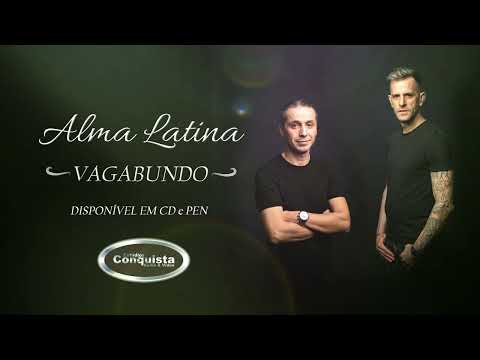 VAGABUNDO - ALMA LATINA - MÚSICA DE BAILE
