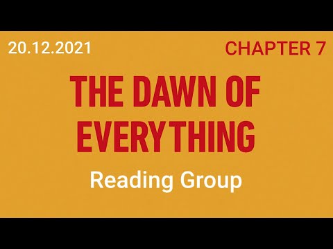 Chapter 7. The Dawn of Everything by David Graeber and David Wengrow