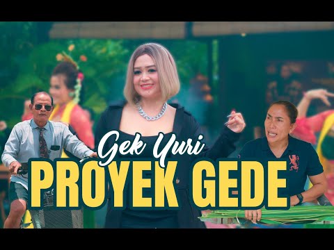 Gek Yuri - Proyek Gede (Nyalian Timah Belalang Kekek) - Official Music Video