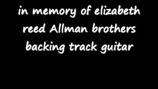 in memory of elizabeth reed Allman brothers backing track guitar
