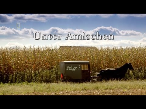 Unter Amischen 2/6 Dokumentation (1/6 stellt nur die britischen Jugendlichen vor)