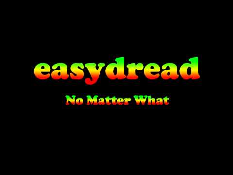 easydread - No matter what