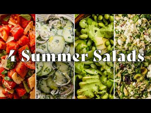 4 SUMMER SALADS for any occasion — easy, delicious and different