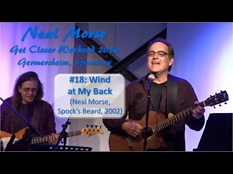 2016-18 Neal Morse - Wind At My Back - Get Closer Weekend