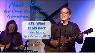 2016-18 Neal Morse - Wind At My Back - Get Closer Weekend