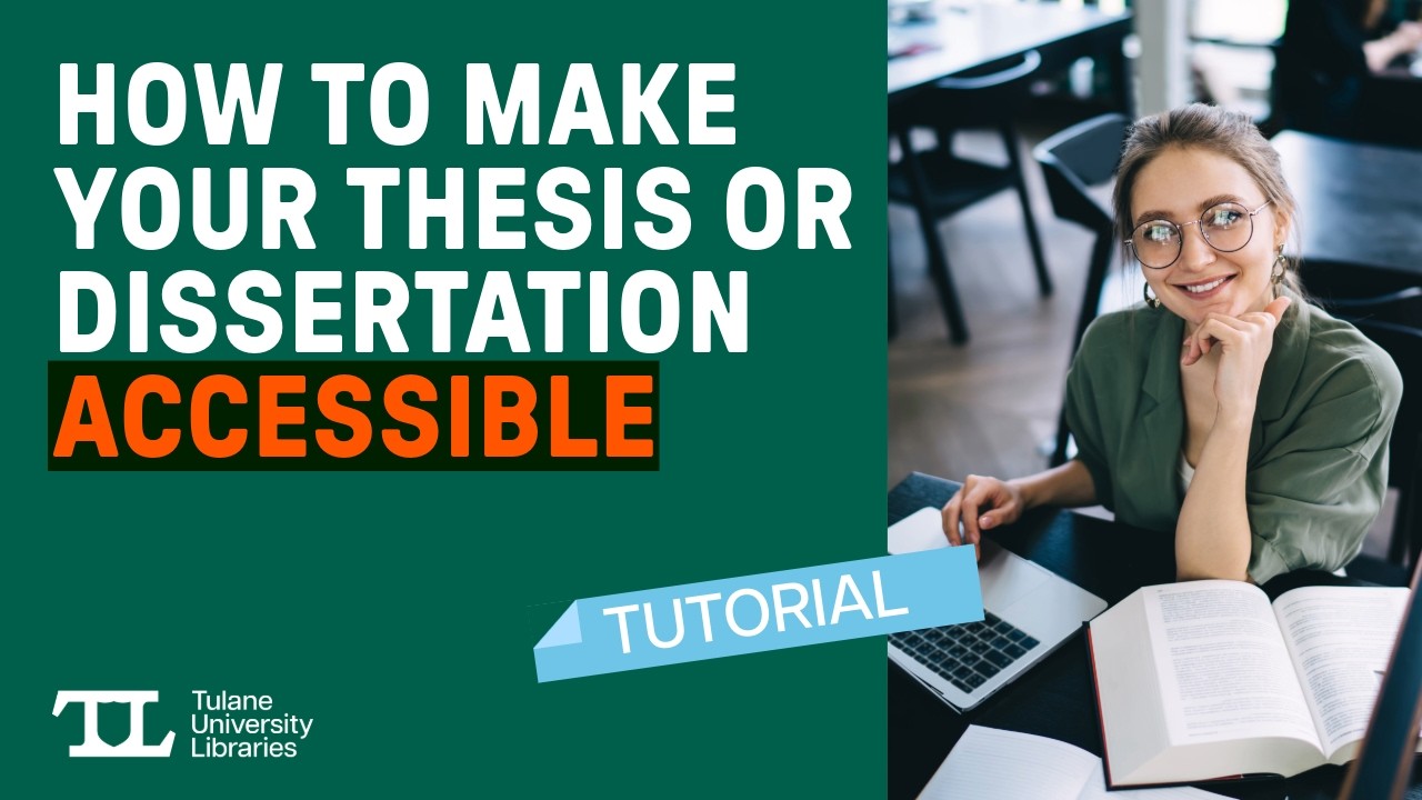 How to Make Your Thesis or Dissertation Accessible - Tutorial