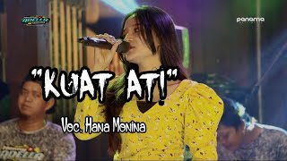 Download lagu KUAT ATI Voc. HANA MONINA - OM ADELLA TERBARU mp3