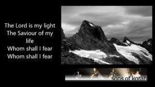 Sons of Korah - Psalm 27a (With Lyrics)