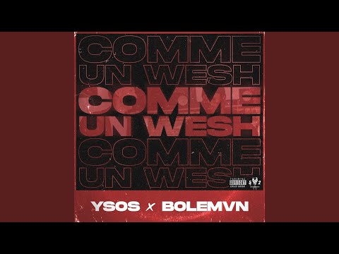 Video thumbnail for Comme Un Wesh