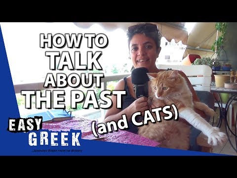 How to talk about the past in Greek (feat. Maalouf the cat) | Super Easy Greek 18