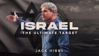 Israel: The Ultimate Target (Isaiah 55:1-13 & Jeremiah)
