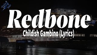 Download lagu Childish Gambino - Redbone (Lyrics) mp3