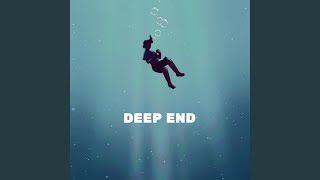 Deep End Music Video