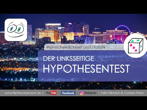Linksseitiger Hypothesentest | Wahrscheinlichkeit und Statistik | Flip the Classroom