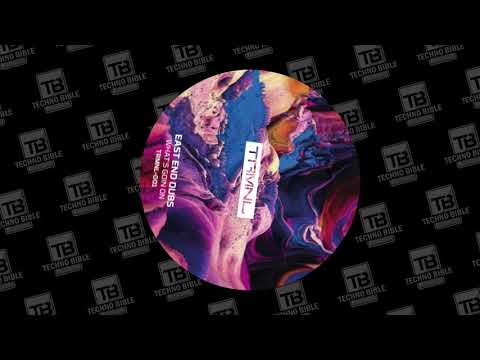 TB Premiere: East End Dubs - What's Goin On [TRMNL]