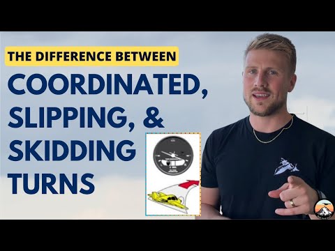 The Difference Between Coordinated, Slipping and Skidding Turns - For Student Pilots