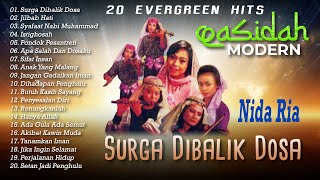 Download lagu 20 Evergreen Hits Qasidah Modern Nida Ria  (Spesial Religi) mp3