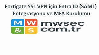 #Entraid ile Fortigate SSL VPN Kurulumu ve SAML Ayarları | Sıfırdan Microsoft Cl