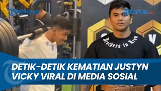 Download lagu Video Detik-detik Kematian Binaragawan Justyn Vicky Viral di Media Sosial mp3