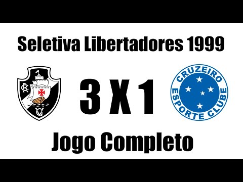 Vasco 3 x 1 Cruzeiro - Seletiva Libertadores 1999 (JOGO 1) - COMPLETO