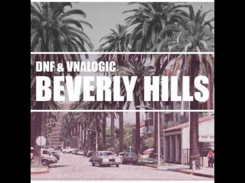 DNF & Vnalogic - Beverly Hills (Original Mix)