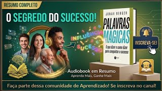 Palavras Mágicas - Jonah Berger - Audiobook Resumo do Livro