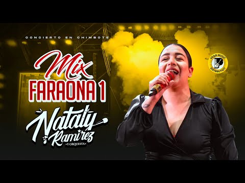 NATALY RAMÍREZ Y ORQUESTA - Mix Faraona 1 #ConciertoChimbote (Vega Music Distribution)