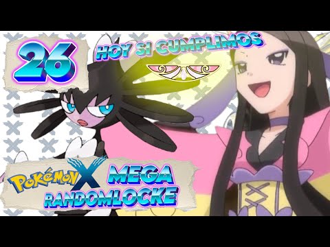 GIMNASIO QUE NI YO ESPERABA  |POKÉMON X MEGA RANDOMLOCKE EP. 26