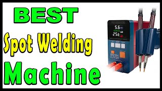TOP 5 Best Spot Welding Machine 2025