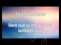 William Luna - Te amo (Letra)