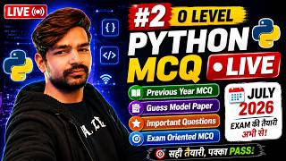 O Level Python MCQ LIVE 2 | Previous Year MCQ  | Guess Model Paper | Important Questions | July 2026