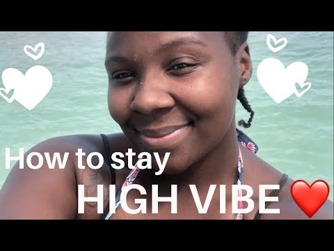 How to stay high vibe to manifest faster